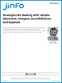 More details about report Strategies for dealing with vendor takeovers, mergers, consolidations and buyouts